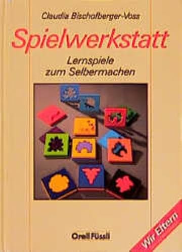 Beispielbild fr Spielwerkstatt. Lernspiele zum Selbermachen zum Verkauf von medimops