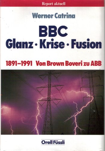 Stock image for BBC - Glanz, Krise, Fusion for sale by medimops
