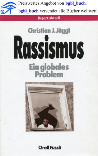 Imagen de archivo de Rassismus: Ein globales Problem a la venta por Ammareal
