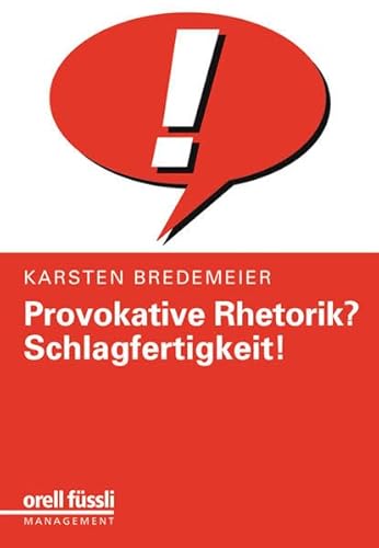 9783280026366: Provokative Rhetorik? Schlagfertigkeit!