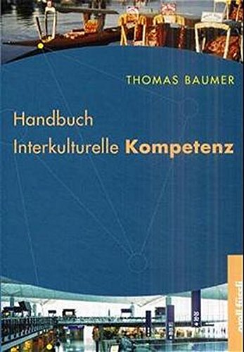 Handbuch Interkulturelle Kompetenz: Band 1