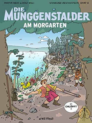 9783280034941: Die Munggenstalder am Morgarten: Schweizer Geschichte(n) 2
