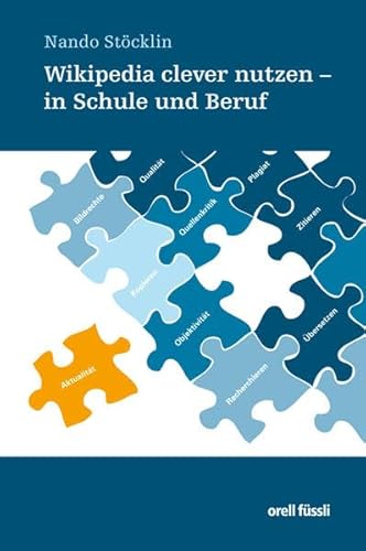 Beispielbild fr Wikipedia clever nutzen - in Schule und Beruf zum Verkauf von Fachbuch-Versandhandel