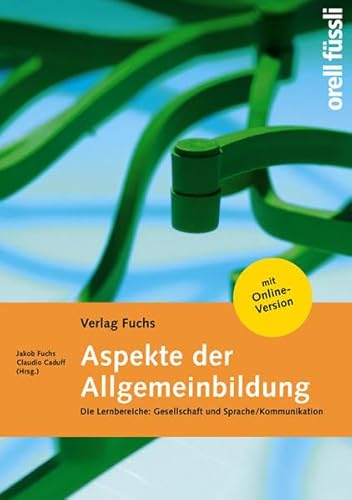 Stock image for Aspekte der Allgemeinbildung: Grundlagenbuch 2014/15 for sale by Buchmarie