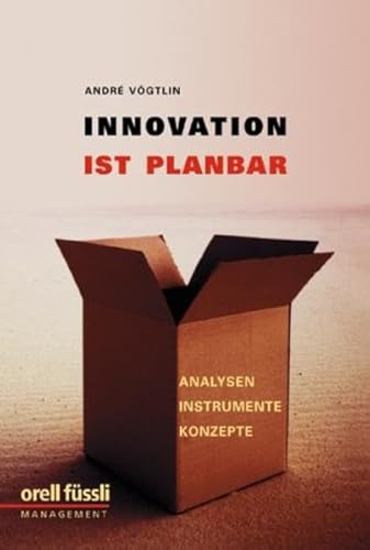 Stock image for Innovation ist planbar. Analysen, Instrumente, Konzepte. for sale by BuchZeichen-Versandhandel