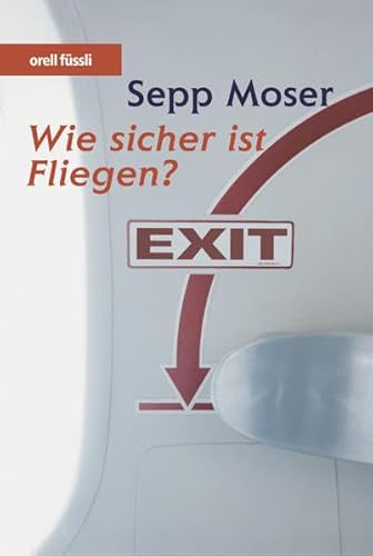 Beispielbild fr Wie sicher ist Fliegen? EXIT zum Verkauf von medimops