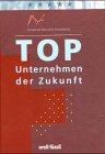 Top- Unternehmen der Zukunft. (9783280050514) by Reschke, Karin