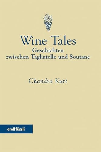 Beispielbild fr Wine Tales. Geschichten zwischen Tagliatelle und Soutane zum Verkauf von medimops