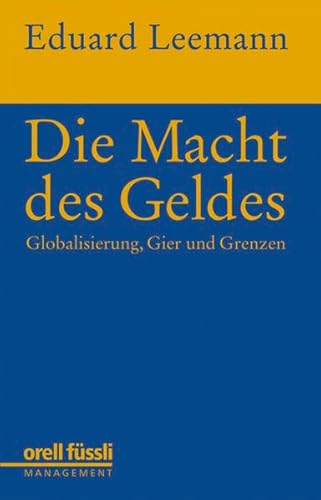 9783280051627: Die Macht des Geldes