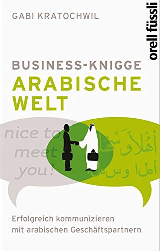 9783280054581: Business Knigge: Arabische Welt