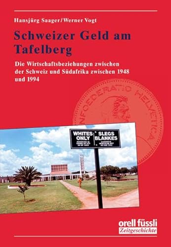 9783280060063: Schweizer Geld am Tafelberg