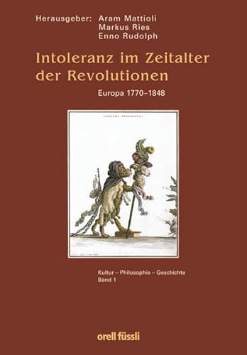 9783280060124: Intoleranz im Zeitalter der Revolutionen. Europa 1770 - 1848