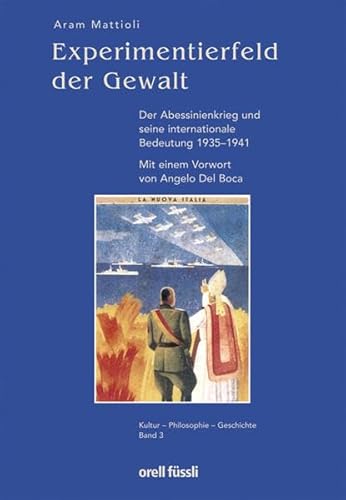 9783280060629: Experimentierfeld der Gewalt: Der Abessinienkrieg und seine internationale Bedeutung 1935-1941