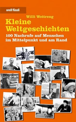 Kleine Weltgeschichten (9783280060711) by Willi Wottreng