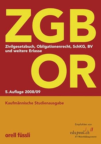 ZGB, OR, SchKG, BV und andere Erlasse - Ernst J. Schneiter