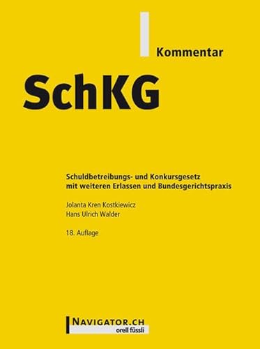 9783280072646: SchKG Kommentar. Schuldbetreibungs- und Konkursgesetz