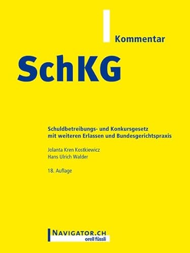 9783280072653: SchKG Kommentar. Schuldbetreibungs- und Konkursgesetz