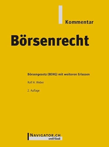 Beispielbild fr Brsenrecht Kommentar: Brsengesetz (BEHG) mit weiteren Erlassen: Brsengesetz, Verordnungen und Selbstregulierungserlasse zum Verkauf von Buchmarie