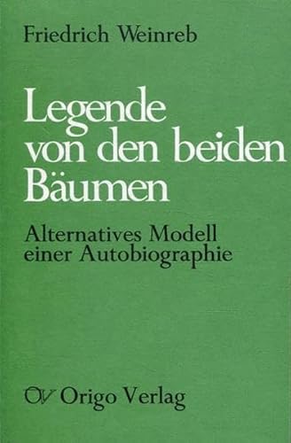 9783282001149: Title: Legende von den beiden Baumen Alternatives Modell