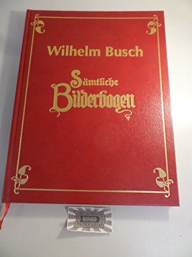 Imagen de archivo de Smtliche Bilderbogen in einem Band a la venta por medimops