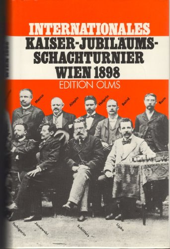 Internationales Kaiser-Jubiläums-Schachturnier Wien 1898 - o. A.