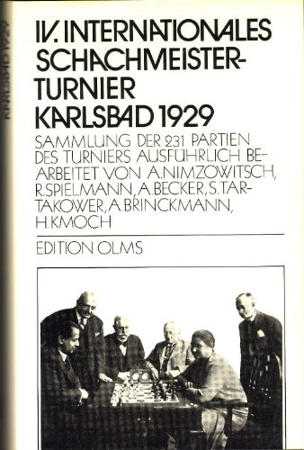 IV. Internationales Schachmeisterturnier Karlsbad 1929 - Nimzowitsch, A. / Spielmann, R. / Becker, A. / Tartakower, S.