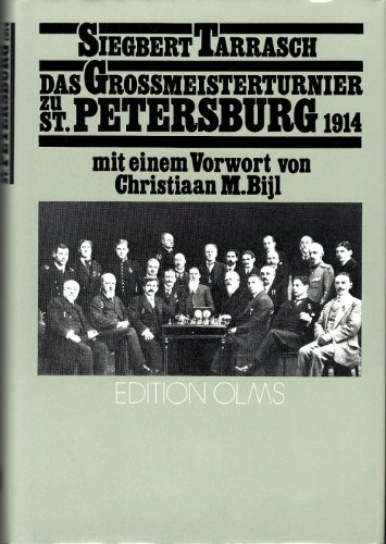 Stock image for Das Grossmeisterturnier zu Sankt Petersburg im Jahre 1914 : Vorwort v. Christiaan M. Bijl for sale by Roundabout Books