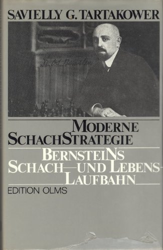 9783283001773: Moderne Schachstrategie Ossip S. Bernsteins Schach und Lebenslaufbahn