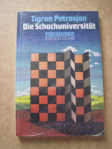 Stock image for Petrosian's Chess University / Die Schachuniversitt (in German) for sale by WTP Books