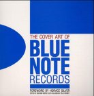 The Cover Art of Blue Note Records, Vol.1 (9783283002442) by Marsh, Graham; Callingham, Glyn; Cromey, Felix.