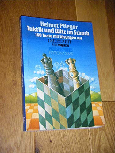 Taktik Und Witz Im Schach (9783283002527) by Helmut Pfleger