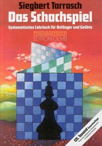 Beispielbild fr Das Schachspiel. Systematisches Lehrbuch fr Anfnger und Gebte zum Verkauf von medimops