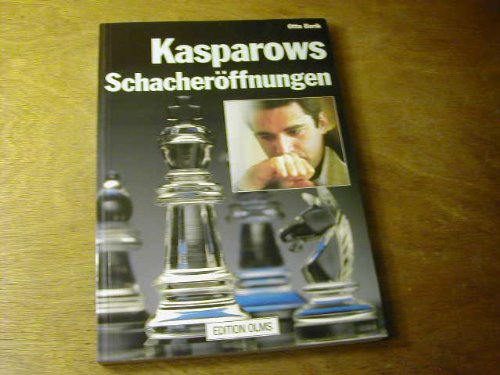 Stock image for Kasparows Schacherffnungen for sale by medimops