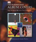 100 Best Album Covers. The stories behind the sleeves. (9783283003777) by Thorgerson, Storm; Powell, Aubrey