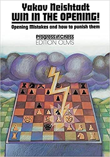 Imagen de archivo de Win in the Opening!: Opening Mistakes and How to Punish Them (Progress in Chess) a la venta por SecondSale