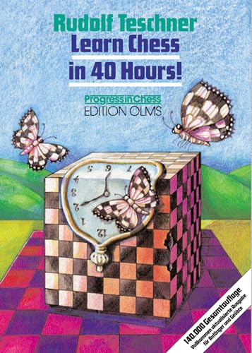 Stock image for Learn Chess in 40 Hours! : A Self-Tutor for Beginners and Advanced Players for sale by Better World Books