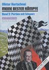 Meine besten Kämpfe, Bd.2, Partien mit Schwarz (Praxis Schach) - Kortschnoi, Viktor