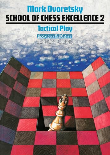 Stock image for School of Chess Excellence 2: Tactical Play for sale by Front Cover Books