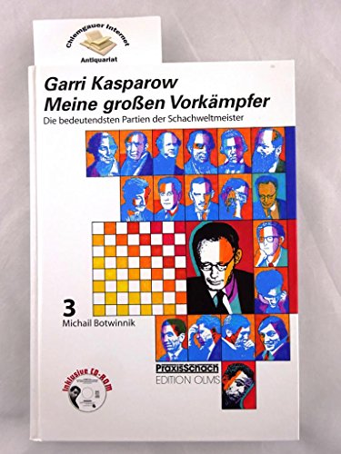 Stock image for Garri Kasparow. Meine grossen Vorkmpfer Bd.3 for sale by medimops