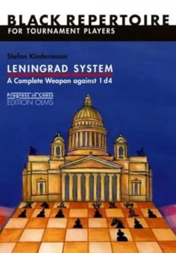 9783283004781: Leningrad System: A Complete Weapon Against 1 d4: Black Repertoire for Tournament Players (Progress in Chess)