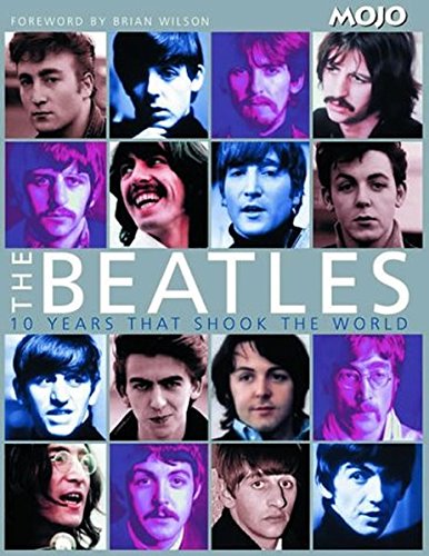 Beispielbild fr The Beatles 10 Years that shook the world zum Verkauf von Buchpark