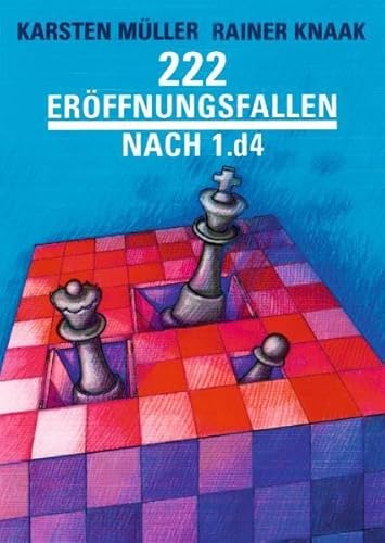 Beispielbild fr 222 Erffnungsfallen nach 1.d4 zum Verkauf von medimops