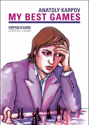 Anatoly Karpov's 'Selected Games 1969-1977' & '100 Victorious