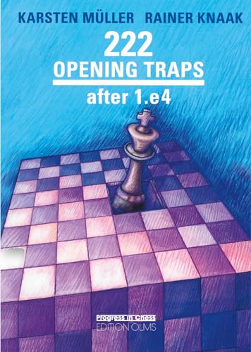 Beispielbild fr 222 Opening Traps Ater 1.E4 (Opening Traps Series) zum Verkauf von Wonder Book