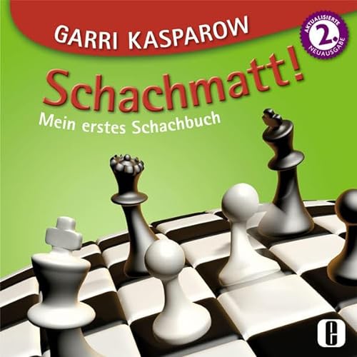 Beispielbild fr Schachmatt!: Mein erstes Schachbuch zum Verkauf von medimops