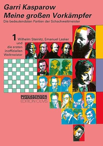 Imagen de archivo de Meine grossen Vorkmpfer / Die bedeutendsten Partien der Schachweltmeister a la venta por Blackwell's