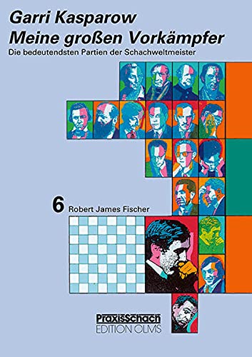 Stock image for Meine grossen Vorkmpfer / Die bedeutendsten Partien der Schachweltmeister Bd. 6 for sale by Blackwell's
