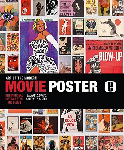 Beispielbild fr The Art of the Modern Movie Poster : International Postwar Style and Design. zum Verkauf von Antiquariat KAMAS