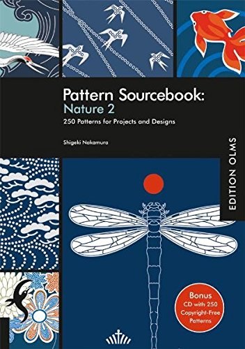 Beispielbild fr Pattern Sourcebook: Nature 2: 250 Patterns fur Projects and Designs zum Verkauf von HPB-Red