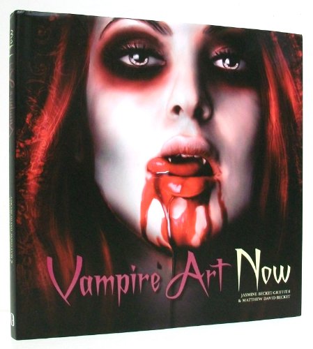 Beispielbild fr Vampire Art Now: Englische Originalausgabe zum Verkauf von medimops